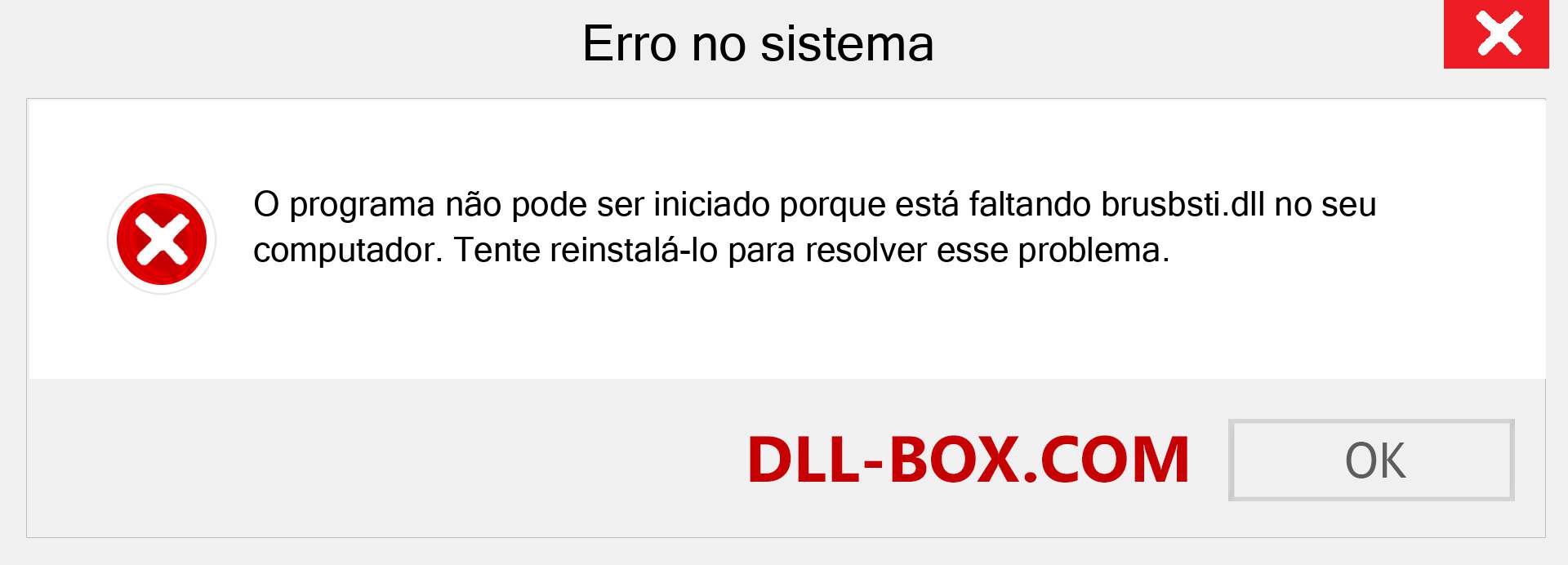 Arquivo brusbsti.dll ausente ?. Download para Windows 7, 8, 10 - Correção de erro ausente brusbsti dll no Windows, fotos, imagens